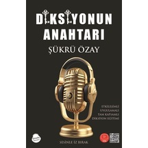 Diksiyonun Anahtarı / Şükrü Özay