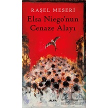 Elsa Niego Nun Cenaze Alayı