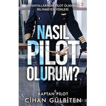 Nasıl Pilot Olurum? - Cihan Gülbiten - Cinius