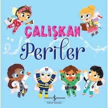 Çalışkan Periler - Stephanie Moss - İş Bankası Kültür Yayınları