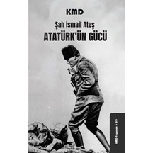 Atatürk'ün Gücü