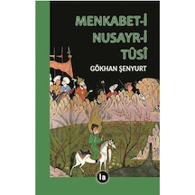 Menkabet-i Nusayr-i Tusi / Gökhan Şenyurt