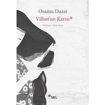 Villon'un Karısı / Osamu Dazai