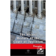 The Secret History Of The Court Of Justinian / Procopius