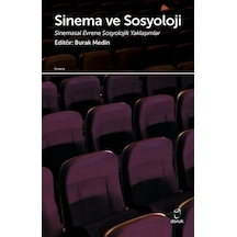 Sinema ve Sosyoloji: Sinemasal Evrene Sosyolojik Yaklaşımlar- Doruk Yayınları