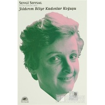 Yıldırım Bölge Kadınlar Koğuşu - Sevgi Soysal - İletişim Yayınları