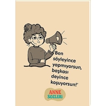 Keskin 12 17 Kuşe Kapak Anne Sözleri Not Defteri - Ben Söyleyince Yapmıyorsun Çok Renkli