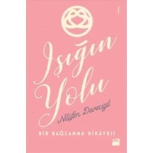 Işığın Yolu Nilüfer Devecıgil