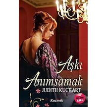 Aşkı Anımsamak / Judith Kuckart