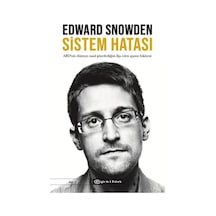 Sistem Hatası-ABD'nin Dünyayı Nasıl Gözetlediğini İfşa Eden Ajanın Hikayesi - Edward Snowden - Epsilon Yayınevi