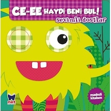Cee-Ee Haydi Beni Bul ! - Sevimli Dostlar- Net Çocuk Yayınları