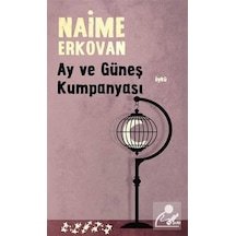 Ay ve Güneş Kumpanyası - Naime Erkovan - Şule Yayınları