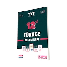 2022 TYT Türkçe 12'li Deneme -  Esen Yayıncılık