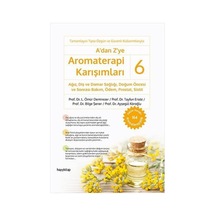 A'dan Z'ye Aromaterapi Karışımları - 6