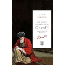 Bir Büyük Selçuklu Alimi Gazzali