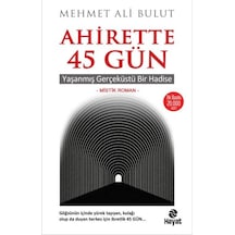 Ahirette 45 Gün - Yaşanmış Gerçeküstü Bir Hadise - Rxlu-591163