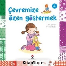 Çevremize Özen Göstermek / A. Modere