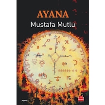 Ayana / Mustafa Mutlu
