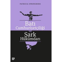 Batı Cumhuriyetçiliği Ve Şark Hükümdarı