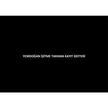 Yeni Doğan İşitme Tarama Kayıt Defteri