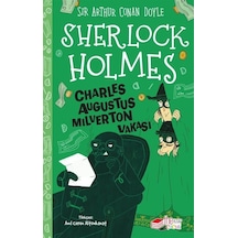 Sherlock Holmes - Charles Augustus Milverton Vakası - Sir Arthur Conan Doyle - The Çocuk