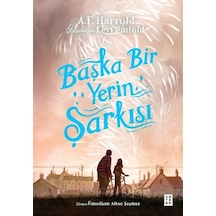 Başka Bir Yerin Şarkısı / A. F. Harrold