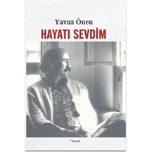 Hayatı Sevdim - Yavuz Önen - Dipnot