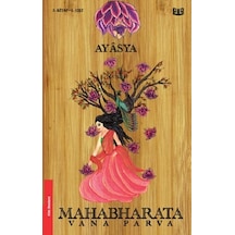 Mahabharata Vana Parva 1.Cilt- Vaveyla