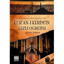 Kur'an' -ı Kerim'in Gizli Öğretisi  - Ergun Candan  - Sınır Ötesi Yayınları