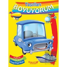 Taşıtları Boyuyorum Yumurcak Yayınları  -  Yumurcak Yayınları