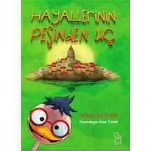 Hayallerin Peşinden Uç