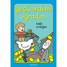 Geçiyordum Uğradım - Fatih Erdoğan -  Fatih Erdoğan - Mavi Bulut Yayıncılık