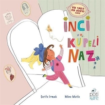 İnci Küpeli Naz / Şerife Irmak