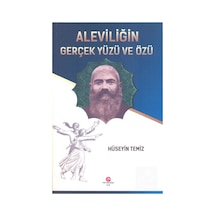 Aleviliğin Gerçek Yüzü ve Özü - Hüseyin Temiz - Can Yayınları (Ali Adil Atalay)