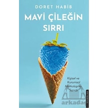 Mavi Çileğin Sırrı - Kişisel ve Kurumsal Markalaşma Sanatı - Doret Habib - Destek Yayınları