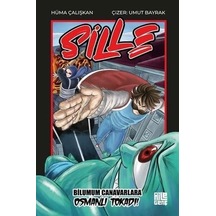 Sille - Bilumum Canavarlara Osmanlı Tokadı