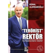 Terörist Rektör - Kemal Alemdaroğlu - Kaynak Yayınları