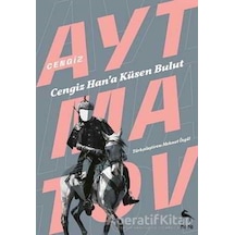 Cengiz Hana Küsen Bulut - Cengiz Aytmatov - Nora