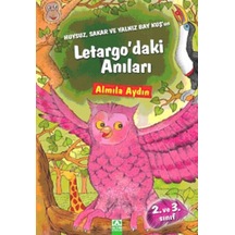 Huysuz, Sakar Ve Yalnız Bay Kuşun Letargodaki Anıları - Kyut-823456