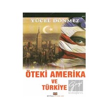 Öteki Amerika ve Türkiye - Yücel Dönmez - Bizim Kitaplar