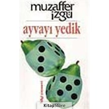 Kitapstore- Ayvayı Yedik / Muzaffer Izgü
