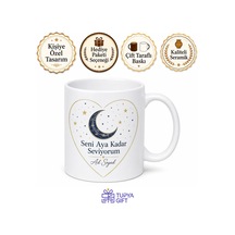 Seni Aya Kadar Seviyorum Hediye Kupa Bardak Beyaz / Çok Renkli