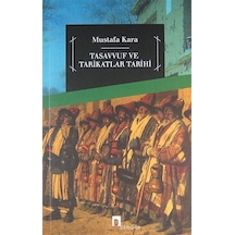 Tasavvuf ve Tarikatlar Tarihi - Mustafa Kara - Dergah Yayınları