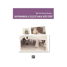 Gazi Kitabevi - Safranbolu İlçesi Halk Kültürü - Berrin Sarıtunç