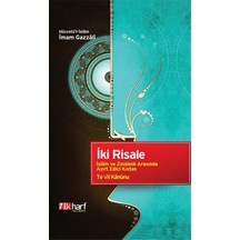 İki Risale - İmam-ı Gazâlî - İlk Harf Yayınları