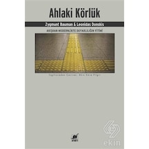 Ahlaki Körlük - Leonidas Donskis -  Zygmunt Bauman - Ayrıntı Yayınları