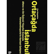 Ortaçağda İstanbul -  Koç Üniversitesi Yayınları