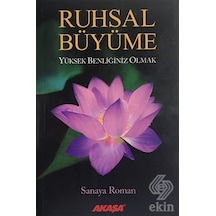 Ruhsal Büyüme - Sanaya Roman - Akaşa Yayın