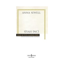 Siyah İnci - Anna Sewell - İş Bankası Kültür Yayınları