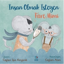 İnsan Olmak İsteyen Fare Mimi + Mikrop Kardeşler Mo İle Zo + İyi Kalpli Cadı Çiki Doğum Günü